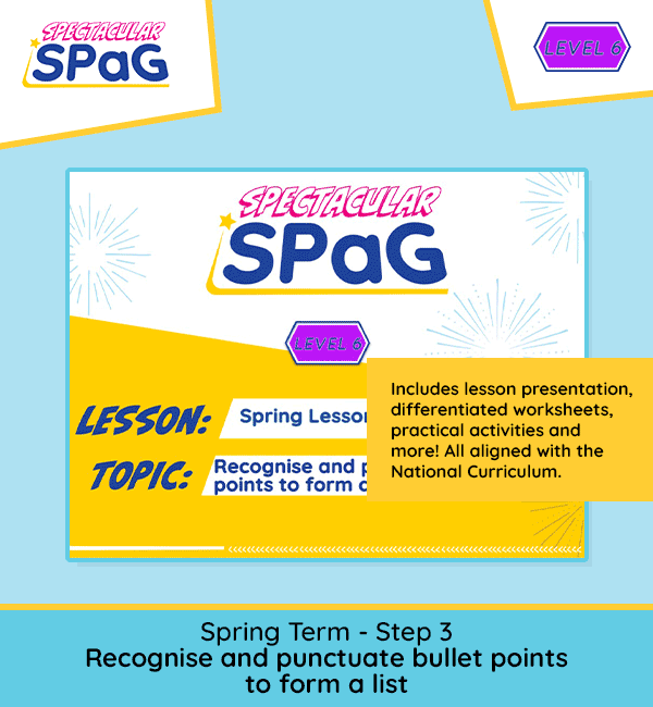 SPaG Scheme Year 6 Spring Lesson 3: Recognise and Punctuate Bullet Points to Form a List
